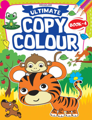 Ultimate Copy Colour Book 4  - Ages 2-6 – Fun Jumbo-Size Colouring Book with 80 Pages of Creative Pictures | Develops Hand-Eye Coordination, Fine Motor Skills & Colour Recognition(English, Paperback, unknown)