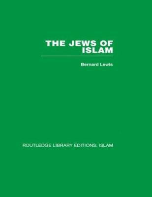 The Jews of Islam(English, Paperback, Lewis Bernard)
