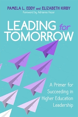 Leading for Tomorrow(English, Electronic book text, Eddy Pamela L.)