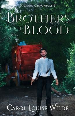 Brothers of the Blood(English, Paperback, Wilde Carol Louise)