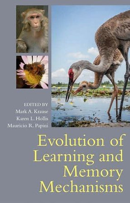 Evolution of Learning and Memory Mechanisms(English, Electronic book text, unknown)