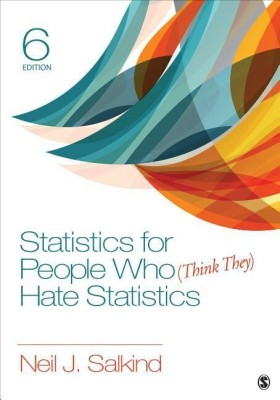 Statistics for People Who (Think They) Hate Statistics(English, Paperback, Salkind Neil J Dr)