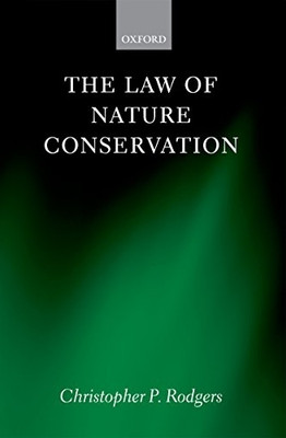 The Law of Nature Conservation(Paperback, Christopher Rodgers)