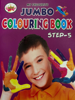 My Favourite Jumbo Colouring Book Step-5(Paperback, Educhild)