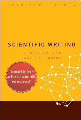 Scientific Writing: A Reader And Writer's Guide(English, Hardcover, Lebrun Jean-luc)