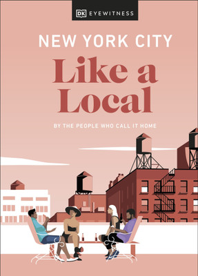 New York City Like a Local(English, Hardcover, Ulzen Kweku)