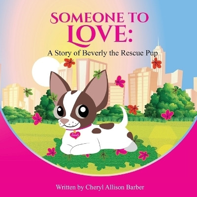 Someone To Love(English, Paperback, Barber Cheryl Allison)