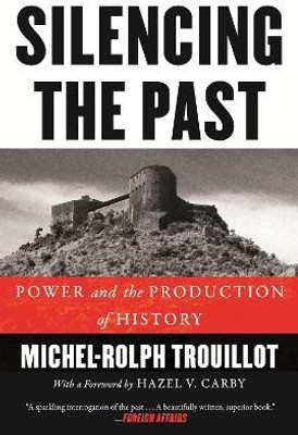 Silencing the Past(English, Paperback, Trouillot Michel-Rolph)