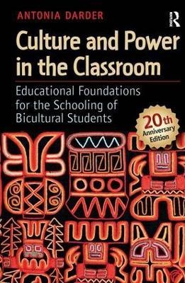 Culture and Power in the Classroom(English, Hardcover, Darder Antonia)