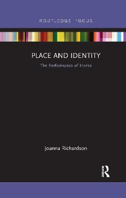 Place and Identity(English, Paperback, Richardson Joanna)
