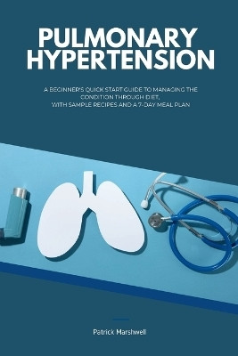Pulmonary Hypertension(English, Paperback, Marshwell Patrick)
