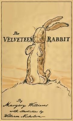 The Velveteen Rabbit(English, Hardcover, Williams Margery)