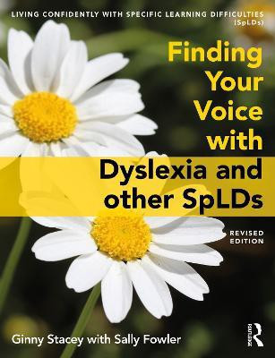 Finding Your Voice with Dyslexia and other SpLDs(English, Paperback, Stacey Ginny)