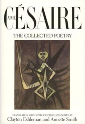 The Collected Poetry(English, Paperback, Cesaire Aime)