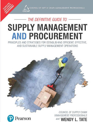 The Definitive Guide to Supply Management and Procurement: Principles and Strategies for Establishing Efficient, Effective, and Sustaina(Paperback, Tate)