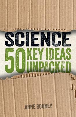 Science: 50 Key Ideas Unpacked(English, Paperback, Rooney Anne)
