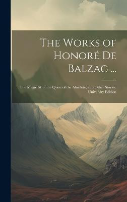 The Works of Honore De Balzac ...(English, Hardcover, Anonymous)