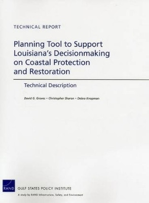 Planning Tool to Support Louisiana's Decisionmaking on Coastal Protection and Restoration(English, Paperback, Groves David G.)