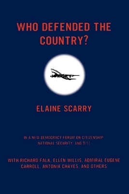 Who Defended The Country?(English, Paperback, Scarry Elaine)