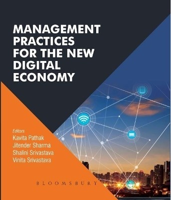 Management Practices for the New Digital Economy(English, Hardcover, Pathak Kavita Dr)