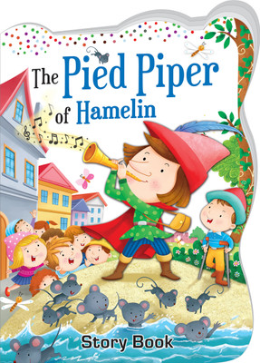 Pied Piper of Hamelin Story Book 16pp (Edition01),the(English, Hardcover, unknown)