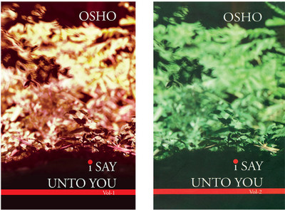 Osho Books : I Say Unto You (Vol I) + I Say Unto You (Vol II)(Paperback, Osho)