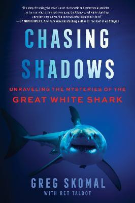 Chasing Shadows(English, Paperback, Skomal Greg)