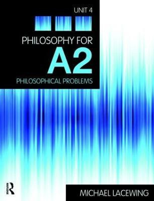 Philosophy for A2: Unit 4(English, Paperback, Lacewing Michael)