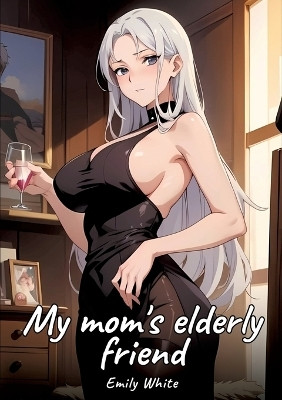 My mom's elderly friend(English, Paperback, White Emily)