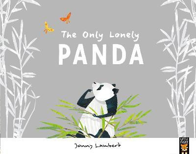 The Only Lonely Panda(English, Paperback, Lambert Jonny)