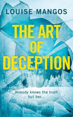 The Art of Deception(English, Paperback, Mangos Louise)
