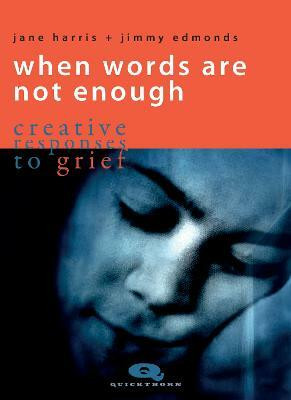 When Words are not Enough(English, Paperback, Harris Jane)