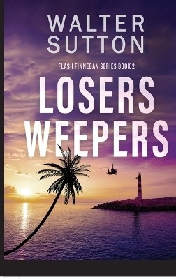 Losers Weepers(English, Hardcover, Sutton Walter)