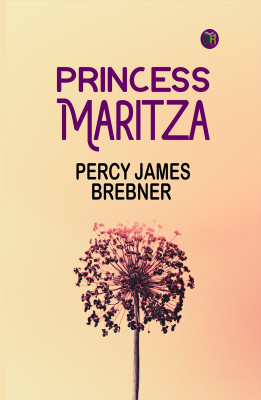 Princess Maritza(Paperback, Percy James Brebner)