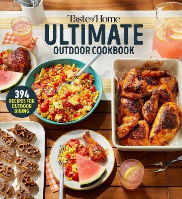Taste of Home Ultimate Outdoor Cookbook(English, Paperback, unknown)