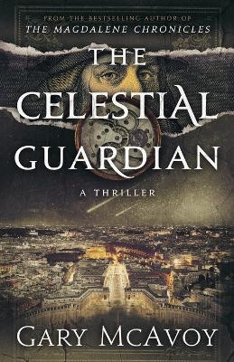 The Celestial Guardian(English, Paperback, Mcavoy Gary)