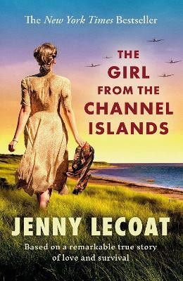 The Girl From the Channel Islands(English, Paperback, Lecoat Jenny)