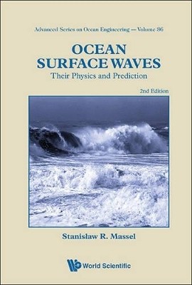 Ocean Surface Waves: Their Physics And Prediction (2nd Edition)(English, Paperback, Massel Stanislaw Ryszard)