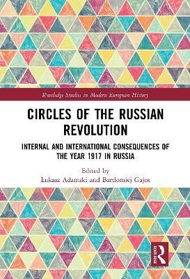 Circles of the Russian Revolution(English, Electronic book text, unknown)