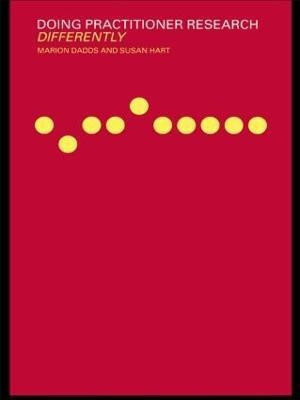 Doing Practitioner Research Differently(English, Paperback, Dadds Marion)