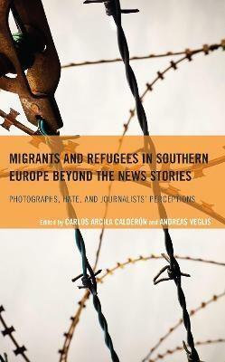 Migrants and Refugees in Southern Europe beyond the News Stories(English, Hardcover, unknown)