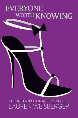 Everyone Worth Knowing(English, Paperback, Weisberger Lauren)