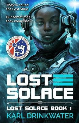 Lost Solace(English, Paperback, Drinkwater Karl)