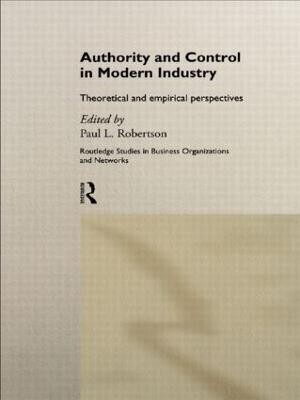 Authority and Control in Modern Industry(English, Hardcover, unknown)