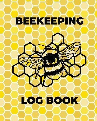 Beekeeping Log Book(English, Paperback, Rother Teresa)