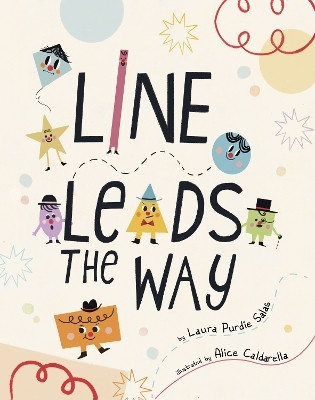 Line Leads the Way(English, Paperback, Salas Laura Purdie)
