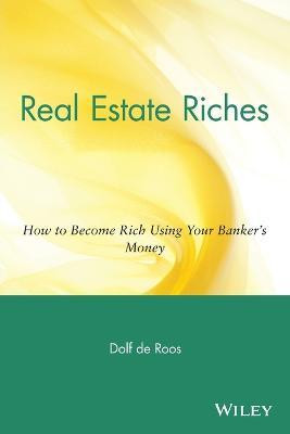 Real Estate Riches(English, Paperback, de Roos Dolf)