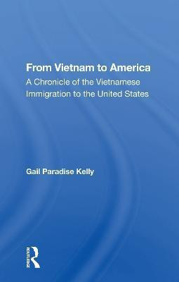 From Vietnam To Amer/hs(English, Paperback, Kelly Gail Paradise)