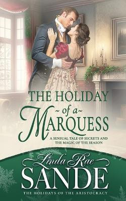The Holiday of a Marquess(English, Paperback, Sande Linda Rae)