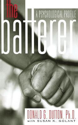 The Batterer(English, Paperback, Dutton Donald)